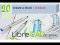 How to Create a Block - Librecad Tutorial