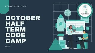 October Half Term Code Camp - Day 1