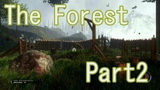 食人族を罠にかけろ The Forest Part2 Youtube
