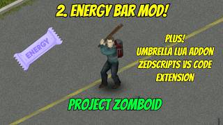 Project Zomboid Mod: Create and Energy Bar