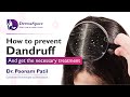 How to prevent dandruff &amp; get the necessary treatment | Dr Poonam Patil | Dermatologist