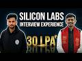 Cracking 30 LPA at Silicon Lab | Honest Placement Experience