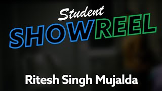 Student Showreel Ritesh Singh Mujalda Motion Capture, Hybrid Virtual Production Icvfx