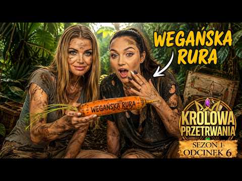 WIBRATOR WEGAŃSKA RURA... | KRÓLOWA PRZETRWANIA | Sezon 1 Odcinek 6