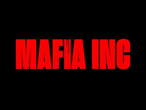 'Mafia Inc.' Trailer