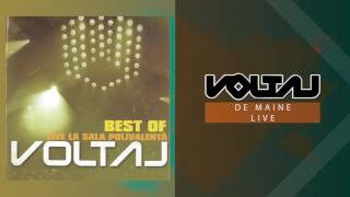 Voltaj - De maine (LIVE la Sala Polivalenta)