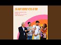 SAFARI CLUB