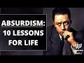 Absurdism&#39;s 10 Lessons for Life (Albert Camus)
