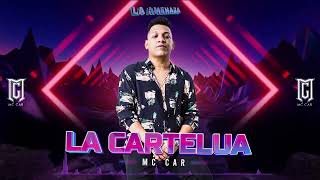 La Cartelua - Mc Car (Original) | AUDIO OFICIAL chords