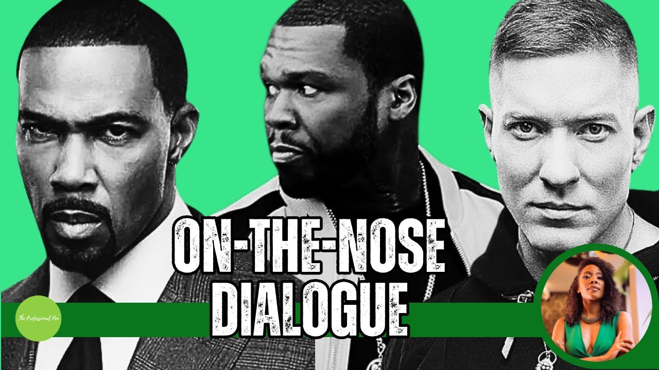Screenwriting Tip: On-The-Nose Dialogue