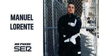 Manuel Lorente en No Puede SER