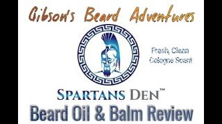 Spartans Den Classic Review Beard Oil Balm