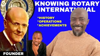 HISTORY OF ROTARY INTERNATIONAL