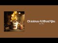 Ava Max - Christmas Without You (Lyrics)