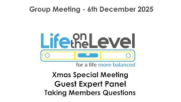 Life On The Level Group Meeting 6th December 2025