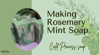 Making Rosemary Mint Soap