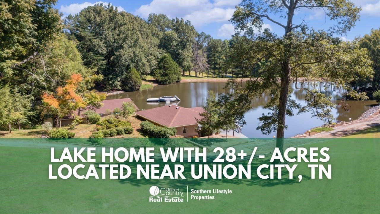 SOLD!! Lake Home with 28+/ acres located near Union City, TN YouTube