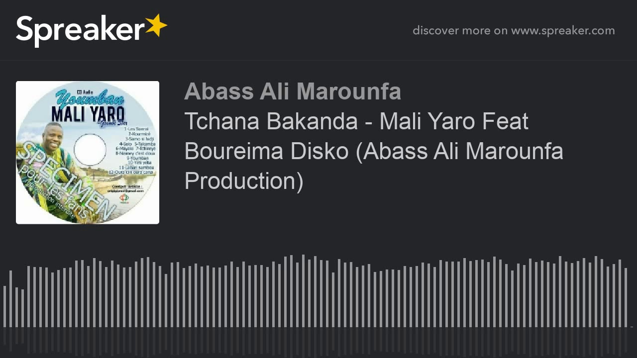 Download Tchana Bakanda - Mali Yaro Feat Boureima Disko (Abass Ali Marounfa Production)