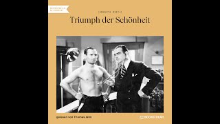 Triumph der Schönheit - Joseph Roth (Komplettes Hörbuch)