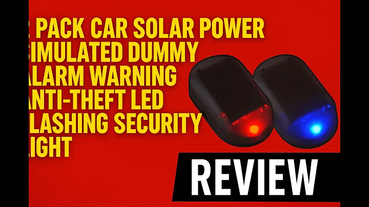 Review - 2 Pack Car Solar Power Simulated Dummy Alarm Warning Anti-Theft LED Flashing Sec