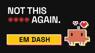 Why AI Loves Em Dashes