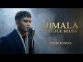 HIMALA | RIVERMAYA | SOULFUL BLUES #MADZTUNEES Mp3 Song