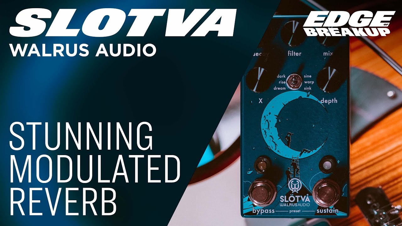 The Only Ambient Reverb You Need? Walrus Slotva Multi-Texture Reverb