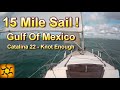 Sailing with Dolphins in the Gulf of Mexico - Catalina 22 sailing video