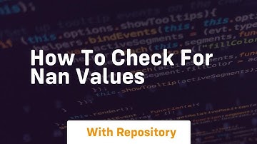 how to check for nan values