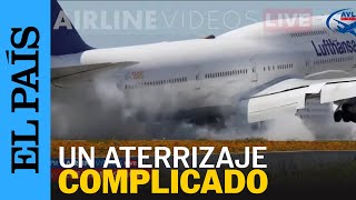 Así fue el aterrizaje forzoso de un avión Boeing de Lufthansa, captado en directo | EL PAÍS