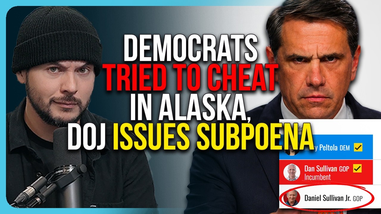 Democrats Tried To CHEAT In Alaska, DOJ Issues Subpoena