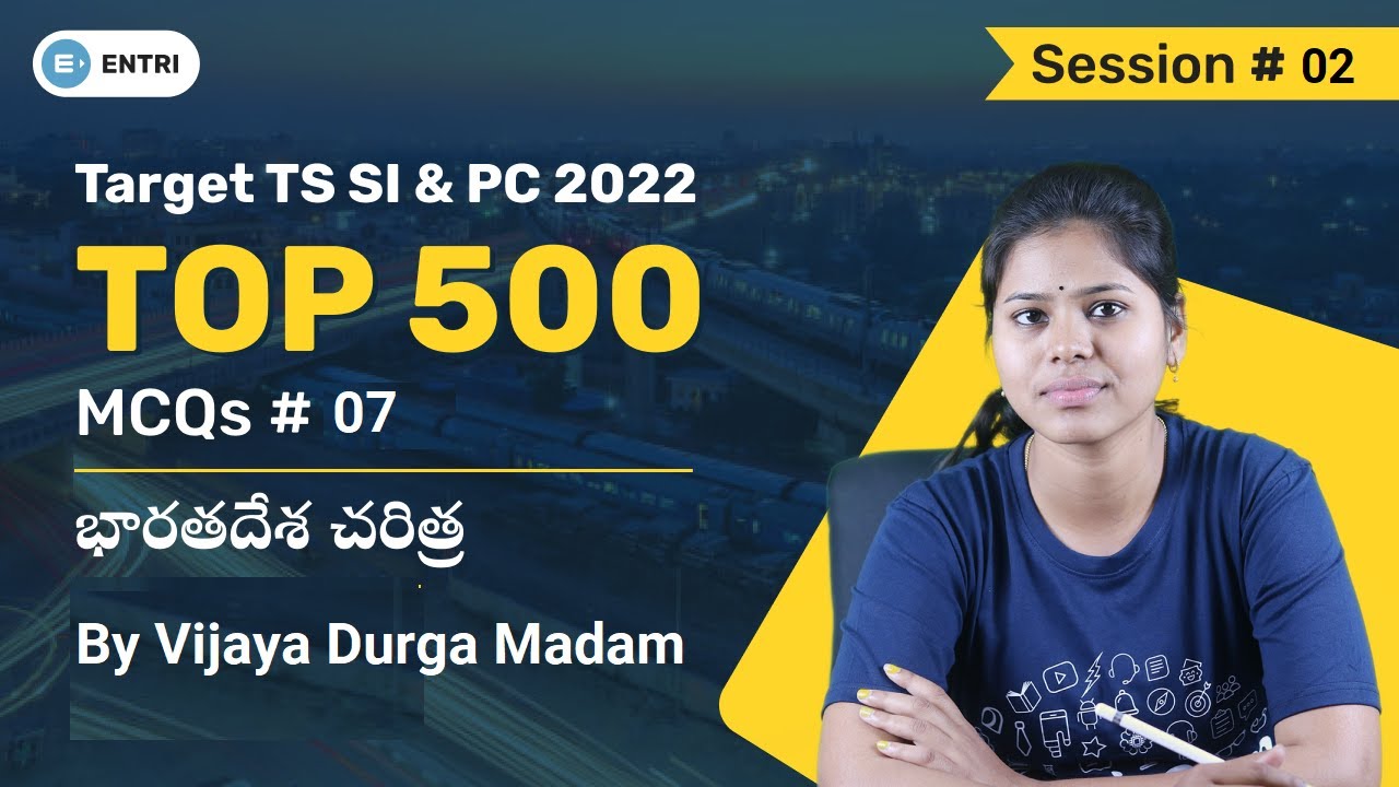 TS SI Constable Top 500 Practice Questions | Indian History | Online Classes | Entri App Telugu