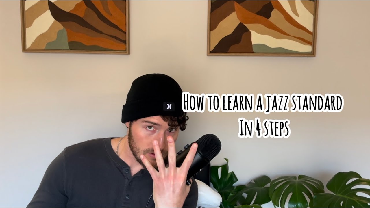 4 Steps to Learning a Jazz Standard - YouTube