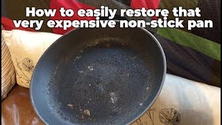 Dont throw away that trashed, expensive nonstick, cast iron pan ... restore it.