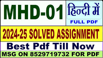 MHD 01 solved assignment 2024-25 || mhd 01 solved assignment 2025 in Hindi || ignou mhd1 2025