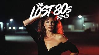 THE LOST 80 s TAPES Forgotten Rock Gems 80s Synth Rock Anthems