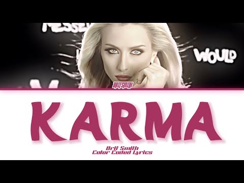 Brit Smith- 'KARMA' - Lyrics (Color Coded)