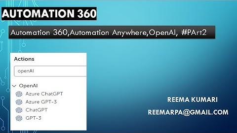 A360,Automation Anywhere,OpenAI,ChatGPT, #Part2