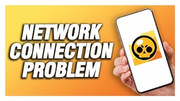 How To Fix Network Connection Problem On Brawl Stars | Easy And Quick