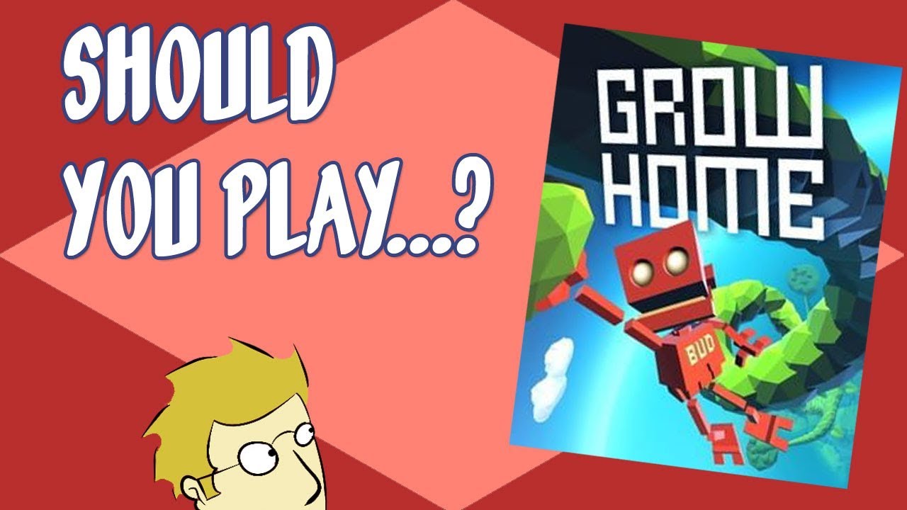 Should you play Grow Home? (Impressions / Review)