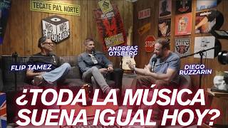 Thumbnail image for ¿Por qué TODA la música suena igual hoy? Ruzzarin, Flip Tamez y Andreas Otsberg. TKT PAL NORTE.