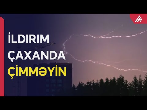 İldırım daha çox kimləri vurur? – Bunları qətiyyən etməyin – APA TV