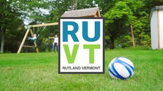 Real Rutland | "A Great Place to Raise a Family"