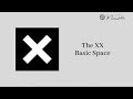The XX Basic Space Audio Lyrics mp3