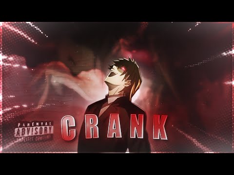 Light Yagami "Kira" - CRANK [Edit/AMV]