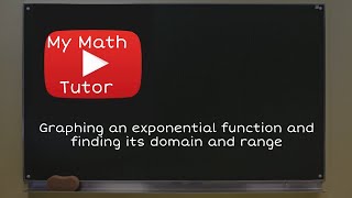 ALEKS | Graphing an exponential function and finding its domain and range