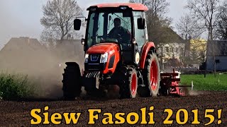 Siew Fasoli 2015 || KIOTI RX6010 & Siewnik || Wiosna 2015! Full HD.