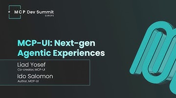 [Session] MCP-UI: Next-gen Agentic Experiences