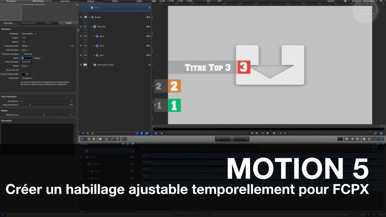 MOTION 5: Créer un habillage ajustable temporellement pour FCPX !