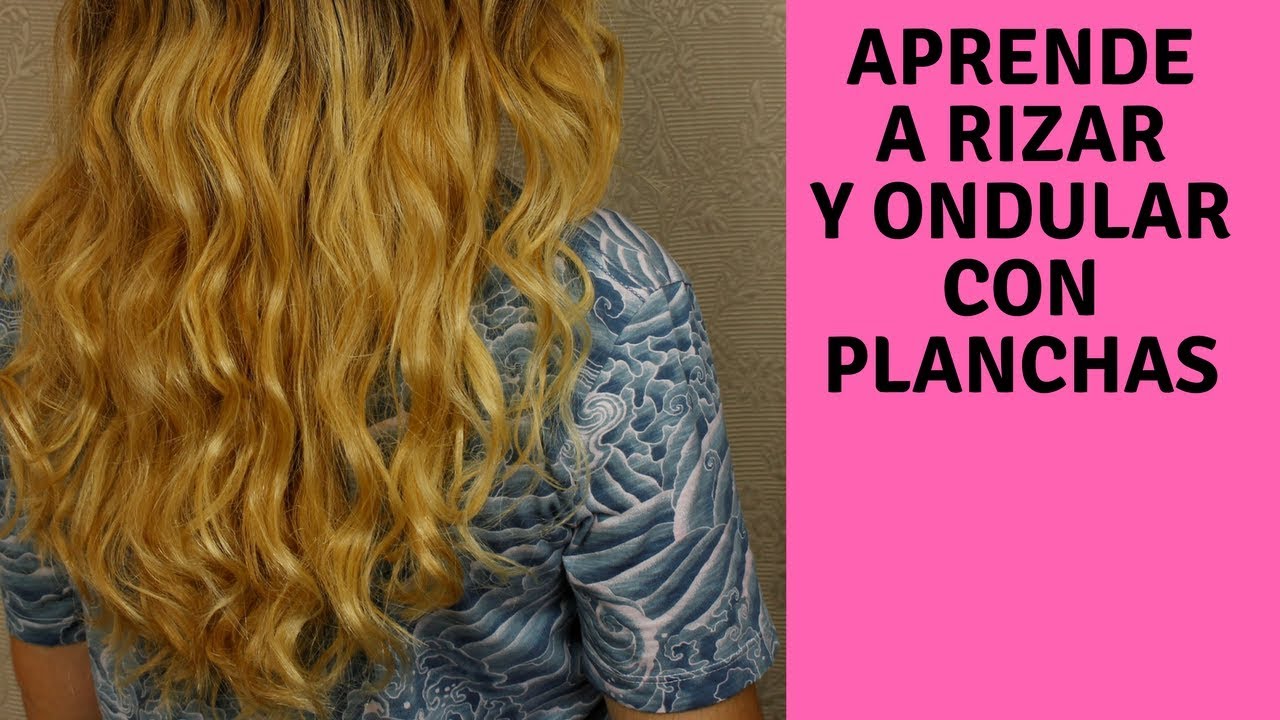 Como Rizar El Pelo Con Planchas Hacer CRESPOS En El Cabello Con